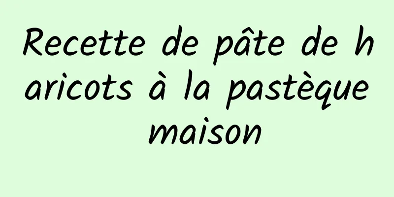 Recette de pâte de haricots à la pastèque maison