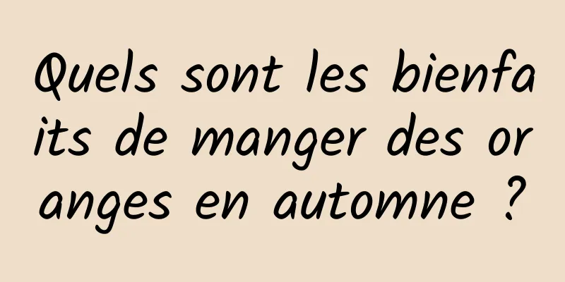 Quels sont les bienfaits de manger des oranges en automne ?