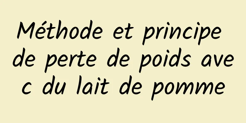 Méthode et principe de perte de poids avec du lait de pomme