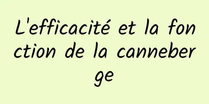 L'efficacité et la fonction de la canneberge