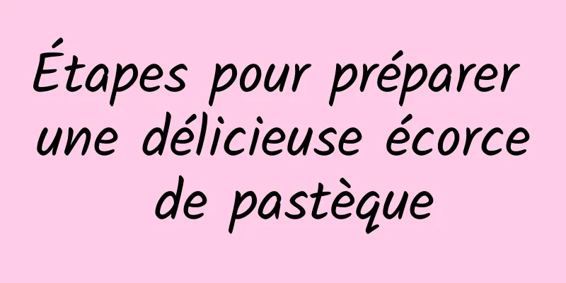 Étapes pour préparer une délicieuse écorce de pastèque