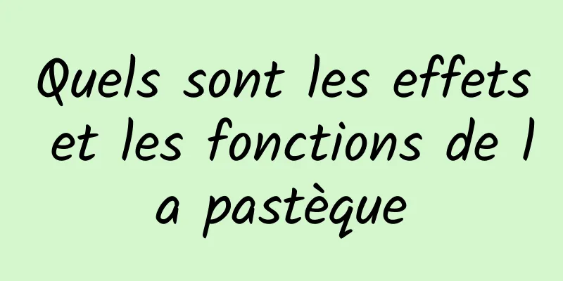 Quels sont les effets et les fonctions de la pastèque