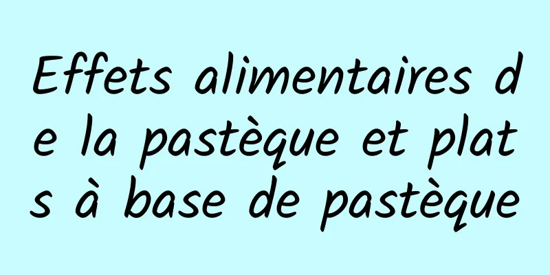 Effets alimentaires de la pastèque et plats à base de pastèque