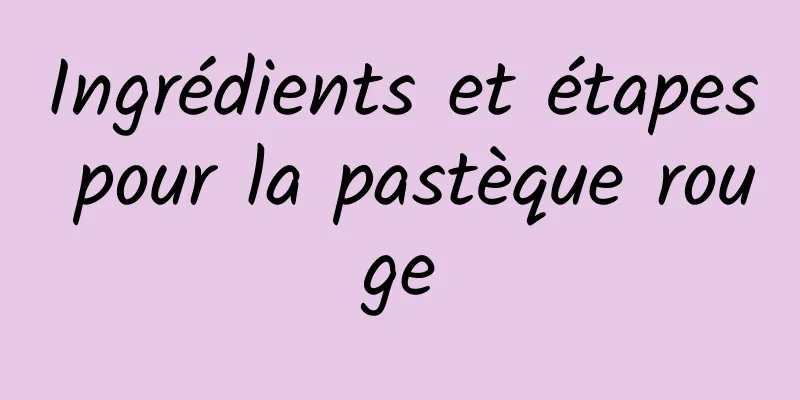 Ingrédients et étapes pour la pastèque rouge