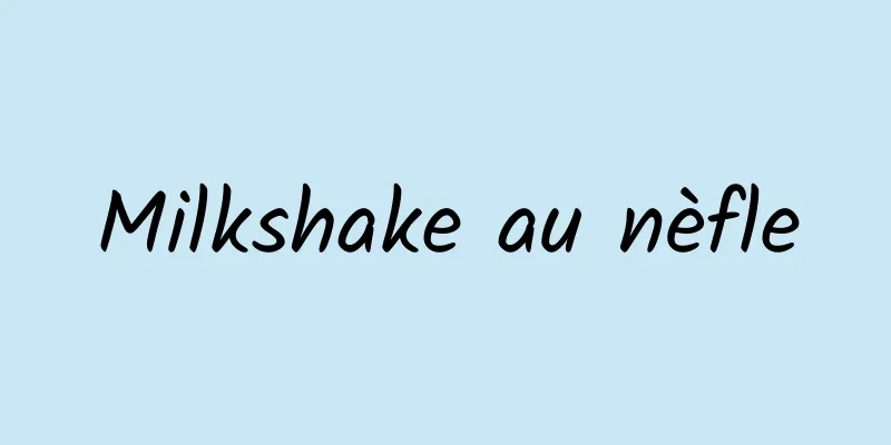 Milkshake au nèfle