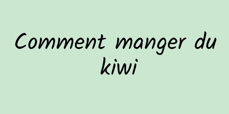 Comment manger du kiwi