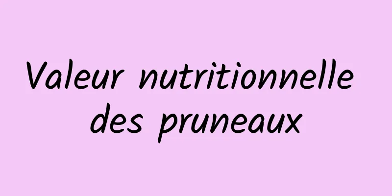 Valeur nutritionnelle des pruneaux