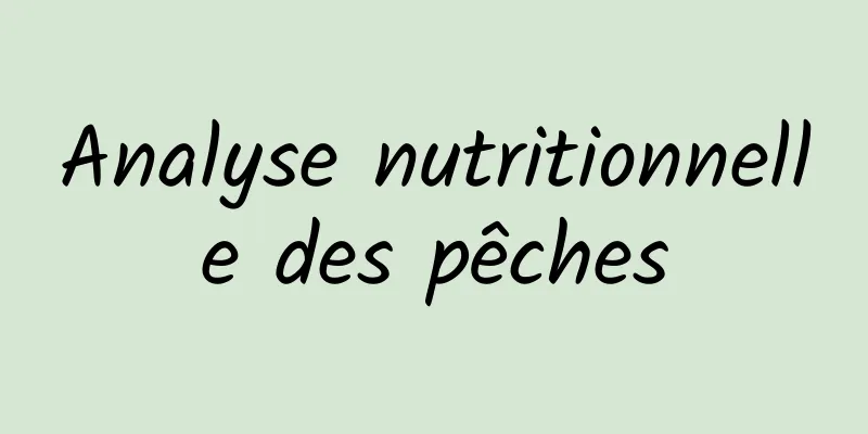 Analyse nutritionnelle des pêches