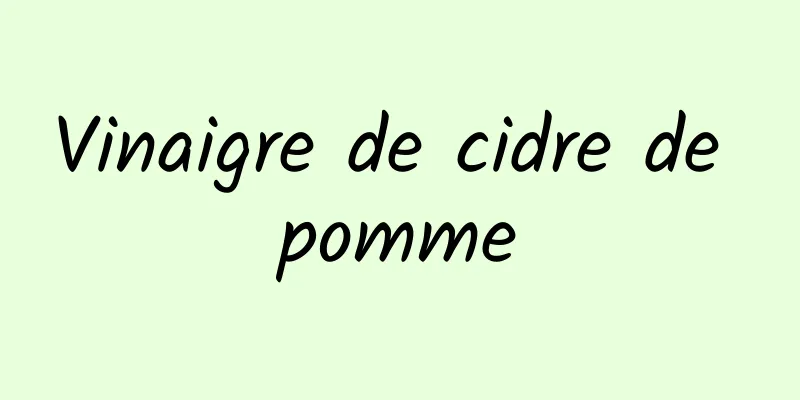 Vinaigre de cidre de pomme