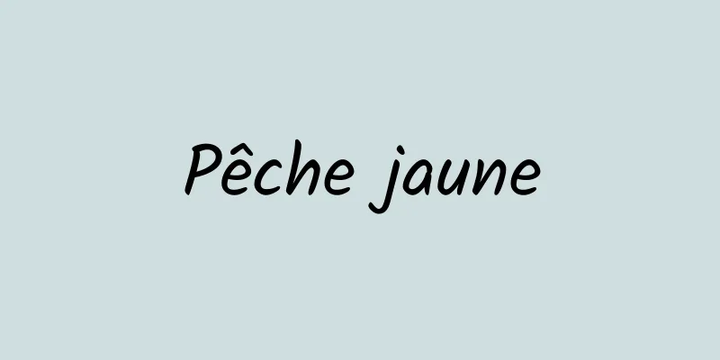 Pêche jaune