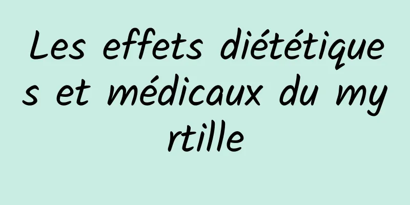 Les effets diététiques et médicaux du myrtille