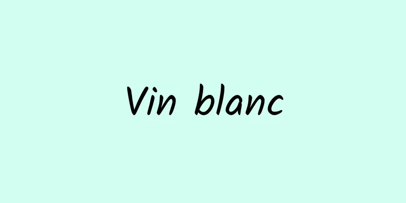 Vin blanc