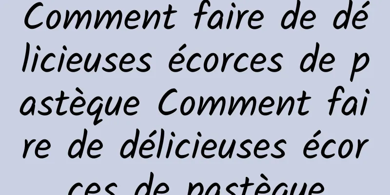 Comment faire de délicieuses écorces de pastèque Comment faire de délicieuses écorces de pastèque