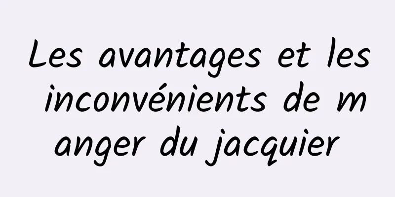 Les avantages et les inconvénients de manger du jacquier