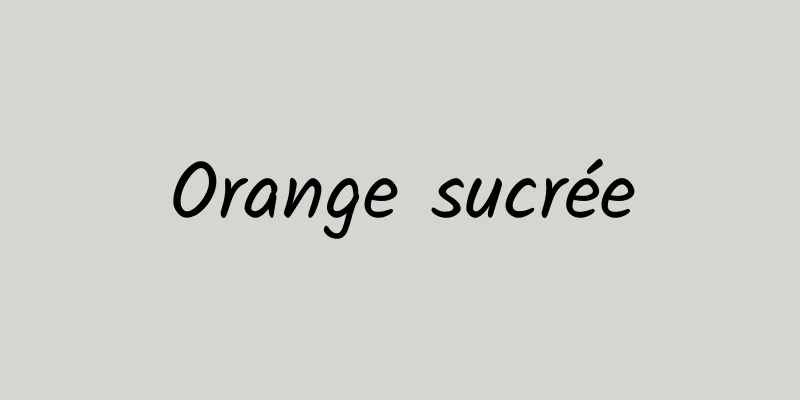 Orange sucrée