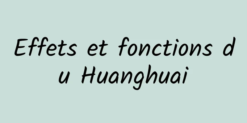 Effets et fonctions du Huanghuai