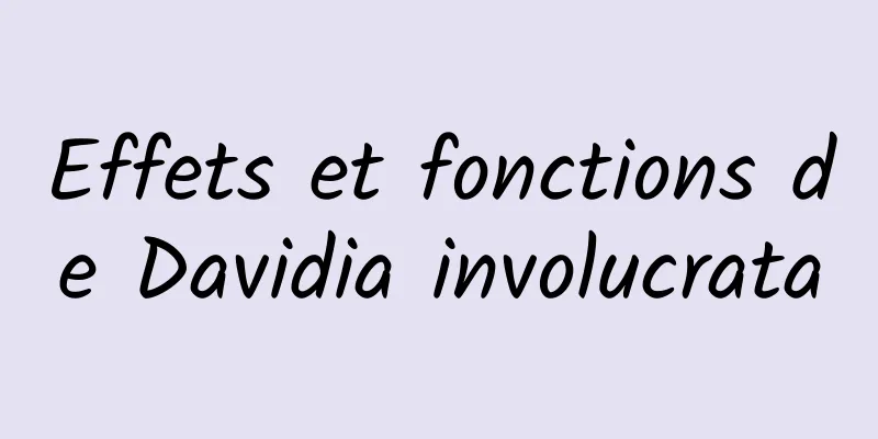 Effets et fonctions de Davidia involucrata