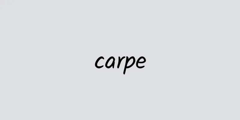 carpe