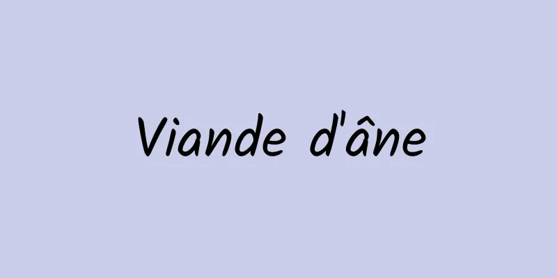 Viande d'âne