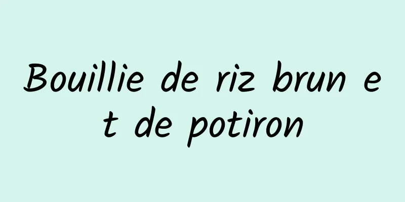 Bouillie de riz brun et de potiron