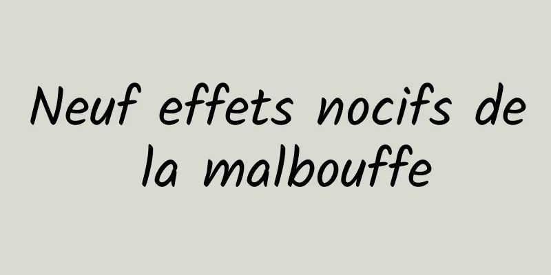 Neuf effets nocifs de la malbouffe